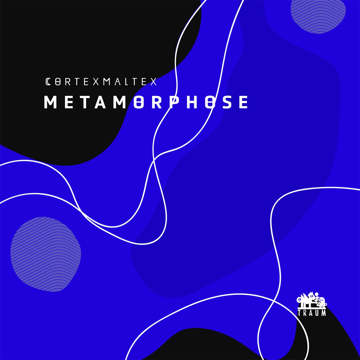 Cortexmaltex – Metamorphose [TRAUMV252]